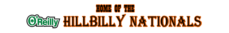 Oreilly Hillbilly Nationals